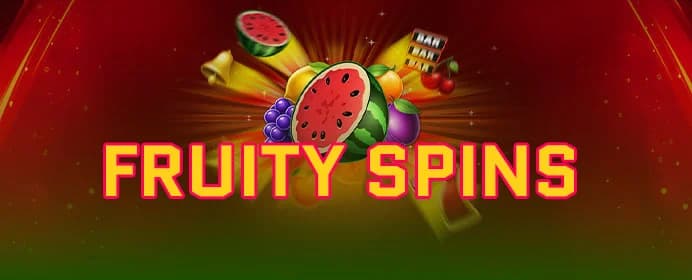 Fruity Spins