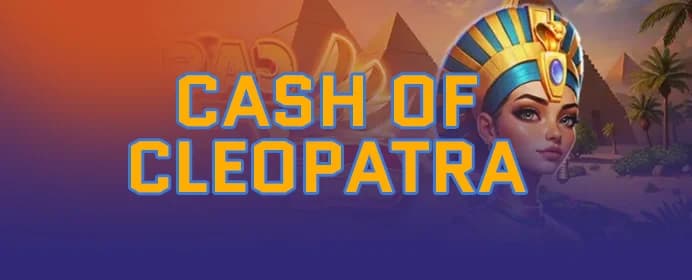Cash of Cleopatra