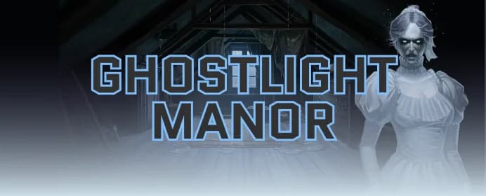 Ghostlight Manor