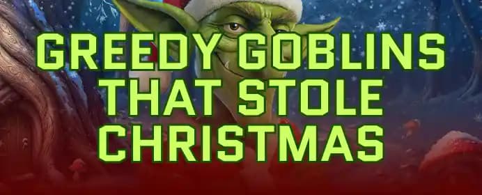 Greedy Gobblins That Stole Christmas