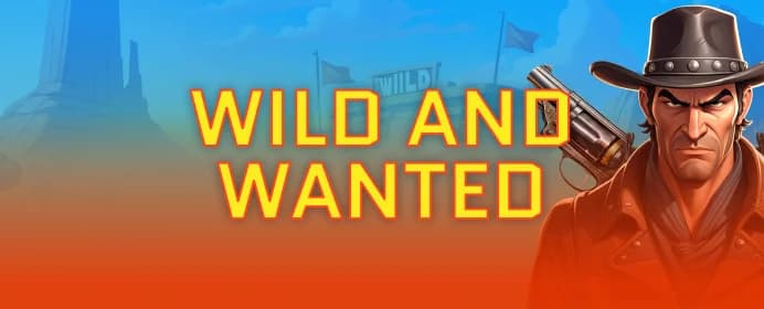 Wild & Wanted 