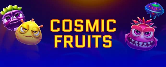  Cosmic Fruits