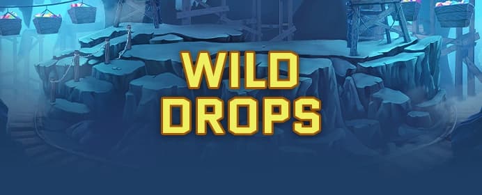 Wild Drops