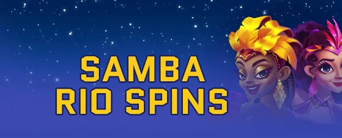 Samba Rio Spins