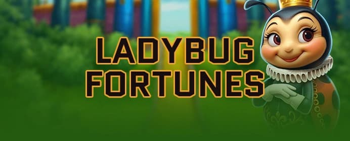 Ladybug Fortunes