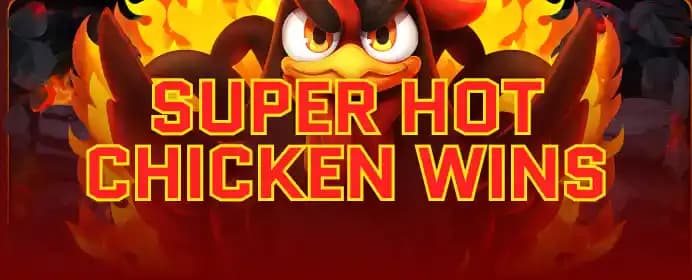 Super Hot Chicken Wins