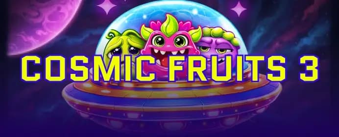 Cosmic Fruits 3