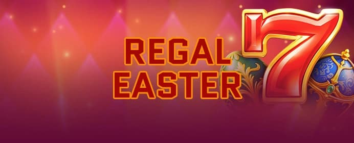 Regal Easter