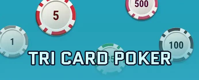 Tri Card Poker