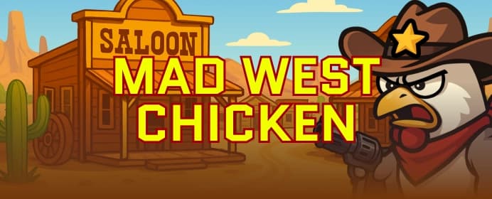 Mad West Chicken