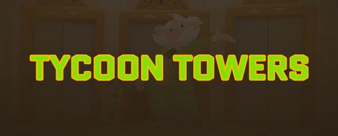 Tycoon Towers