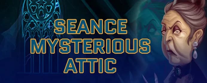 Seance Mysterious Attic
