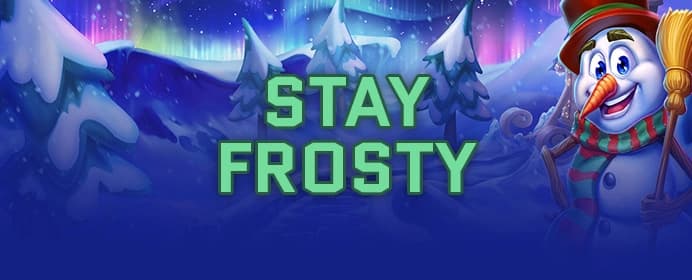 Stay Frosty! 