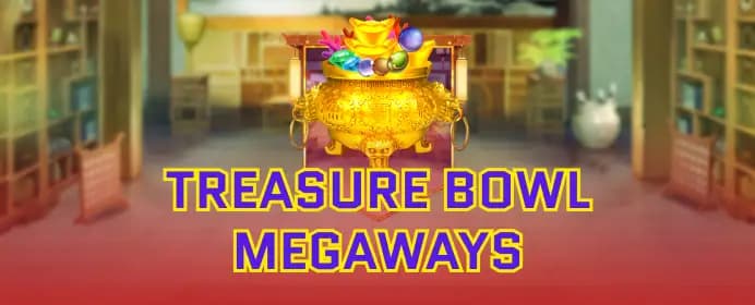 Treasure Bowl Megaways