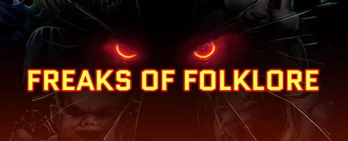 Freaks of Folklore