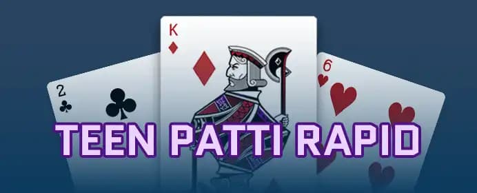 Teen Patti Rapid