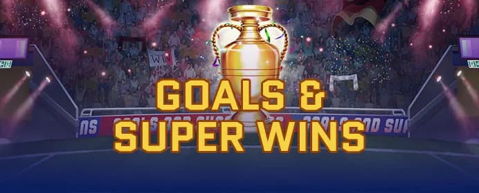 Goals & Super Wins