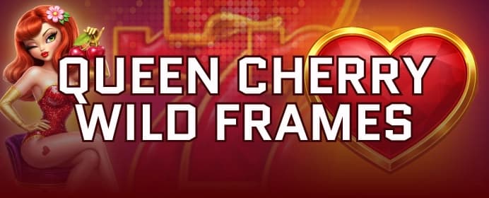 Queen Cherry Wild Frames