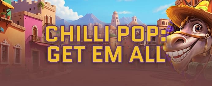 Chilli Pop Get em all