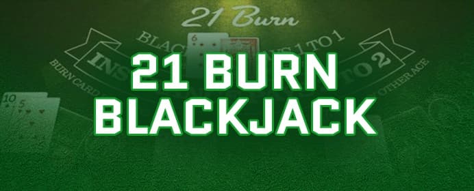 21 Burn Blackjack