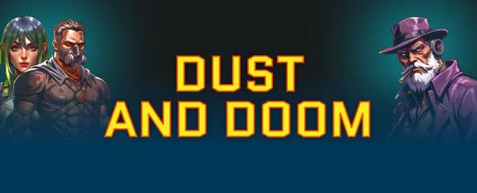Dust and Doom