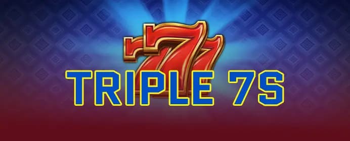 Triple 7s 