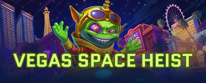 Vegas Space Heist 